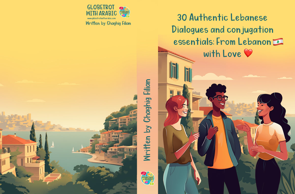 Front and back covers of 30 Authentic Lebanese Dialogues and Conjugation Essentials by Chaghig Filian, showing friends in a seaside town in Lebanon