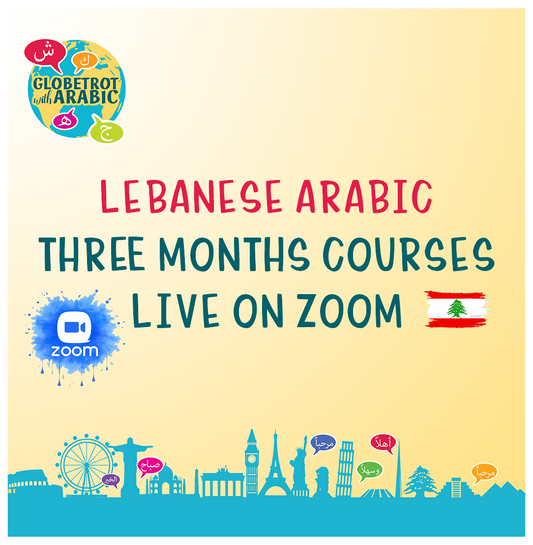 Lebanese Arabic Live Zoom Courses | 3-Month Interactive Lebanese Dialect Program
