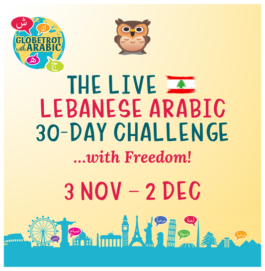 The Live Lebanese Arabic 30-Day Challenge with Freedom, online Lebanese Arabic course, 3 Nov to 2 Dec